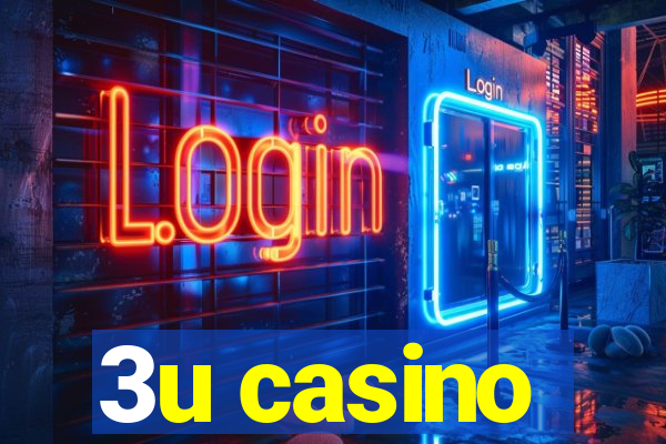 3u casino