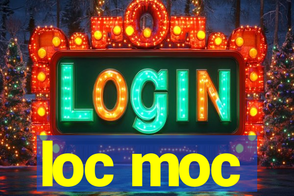 loc moc