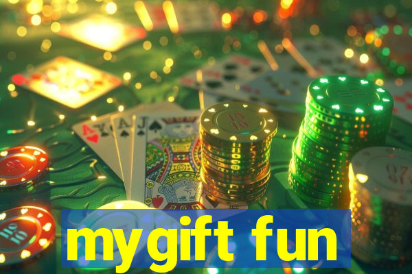 mygift fun