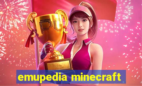 emupedia minecraft