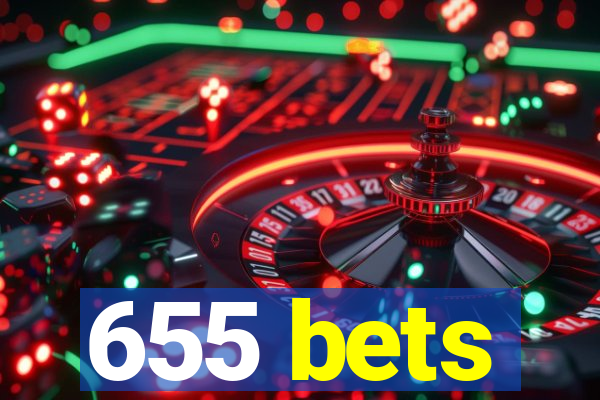 655 bets