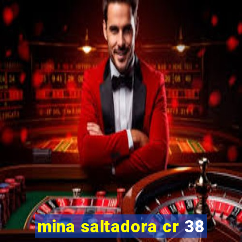 mina saltadora cr 38