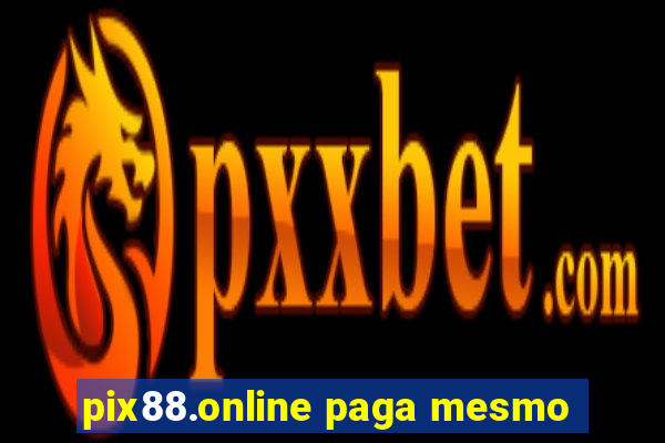 pix88.online paga mesmo