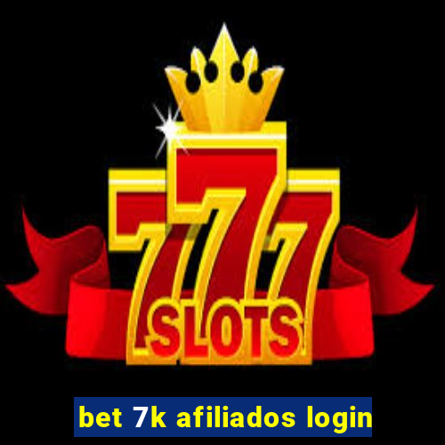 bet 7k afiliados login