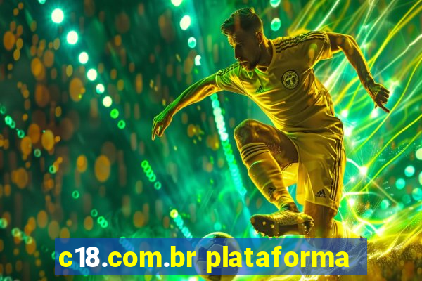 c18.com.br plataforma