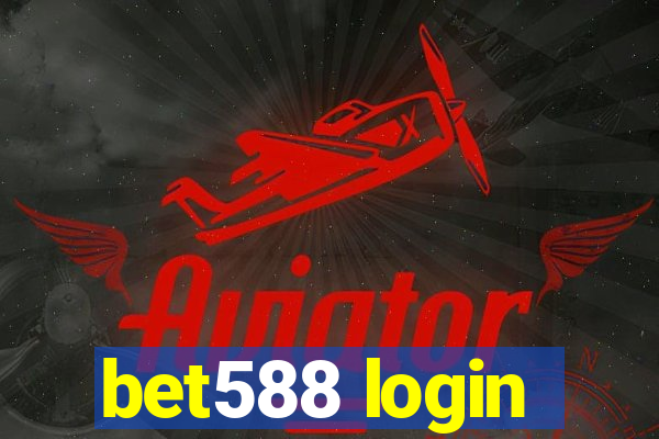 bet588 login