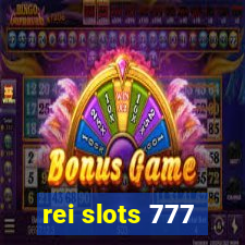 rei slots 777