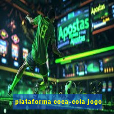 plataforma coca-cola jogo