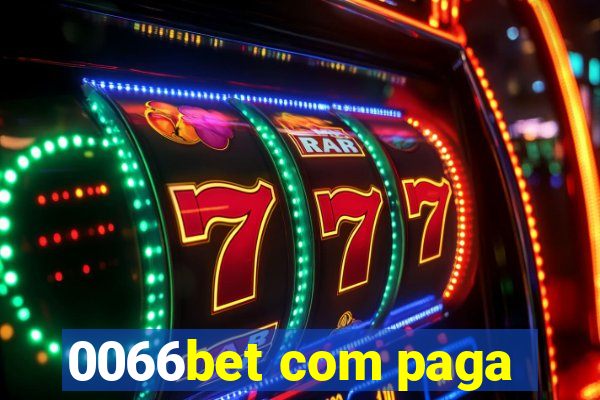 0066bet com paga