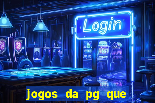 jogos da pg que estao pagando