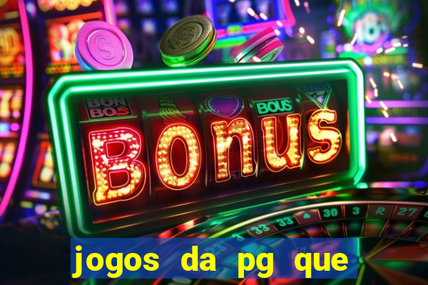 jogos da pg que estao pagando