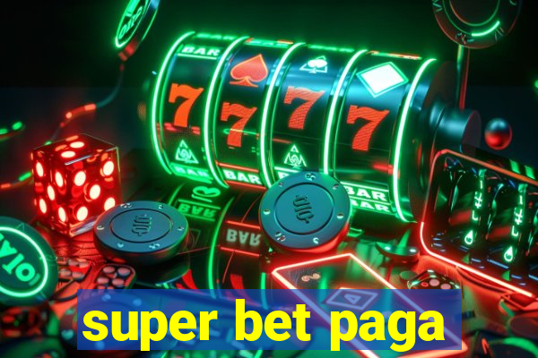 super bet paga