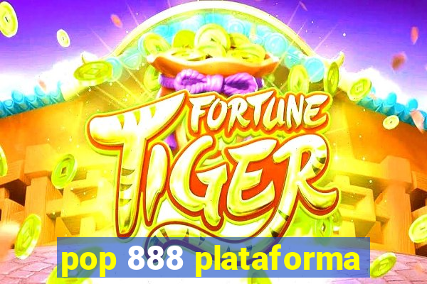 pop 888 plataforma