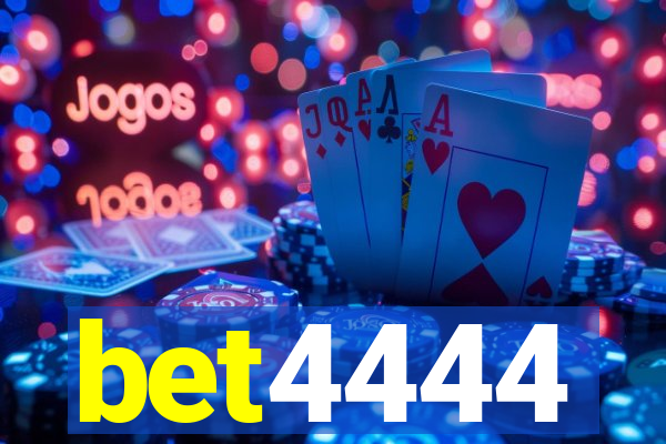 bet4444