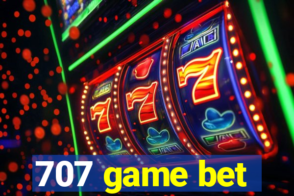 707 game bet