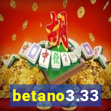 betano3.33