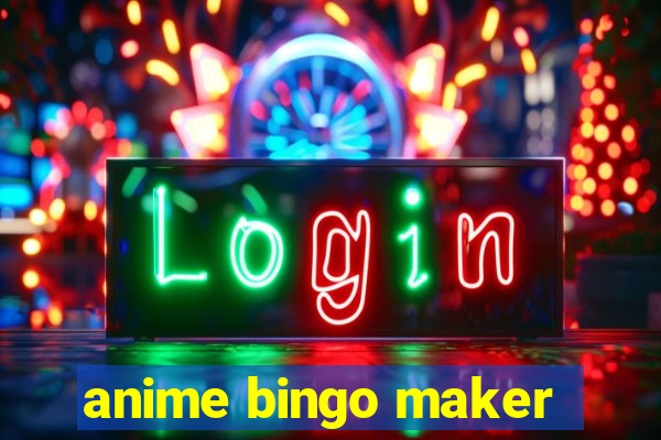 anime bingo maker