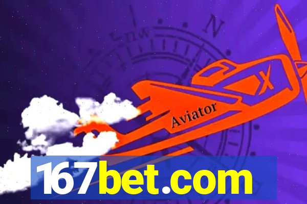 167bet.com