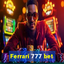 Ferrari 777 bet