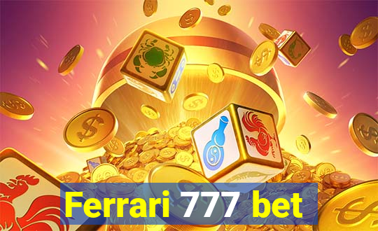 Ferrari 777 bet