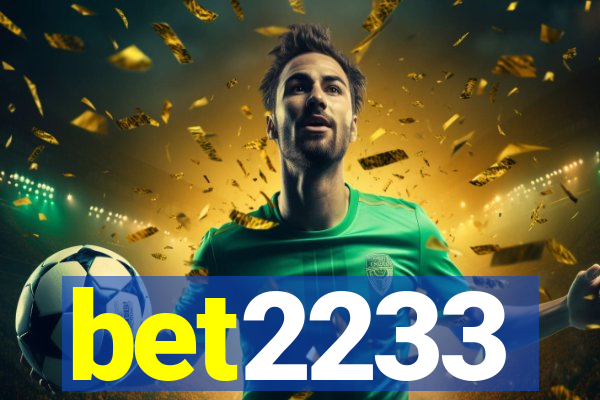 bet2233