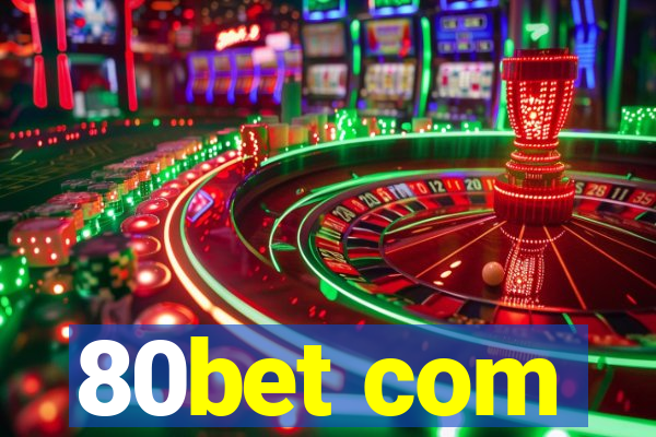 80bet com