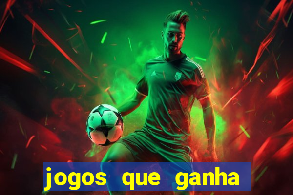 jogos que ganha dinheiro sem depositar