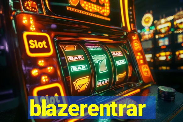 blazerentrar