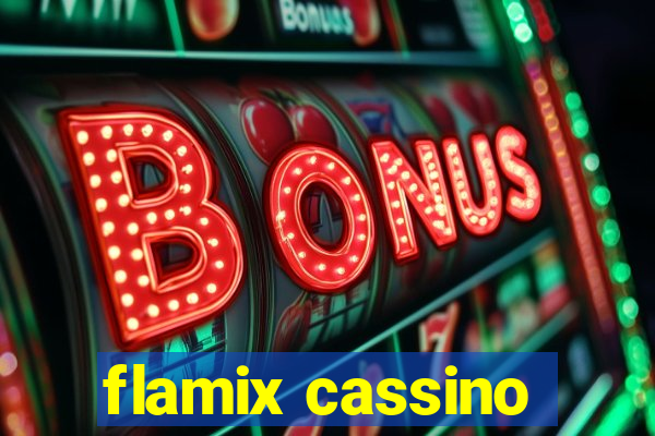 flamix cassino