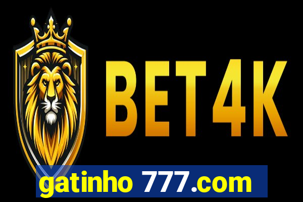 gatinho 777.com