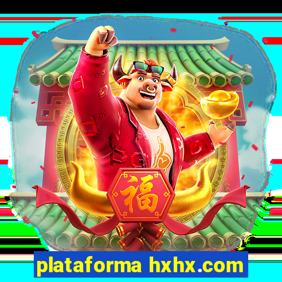 plataforma hxhx.com