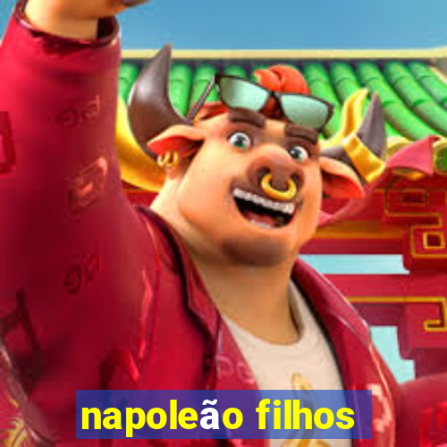 napoleão filhos