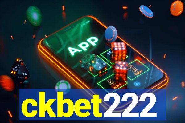 ckbet222