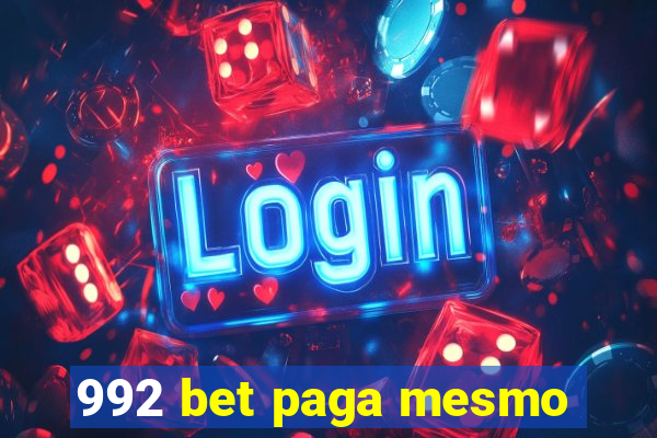 992 bet paga mesmo