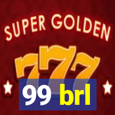 99 brl