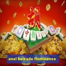 anal baixada fluminense