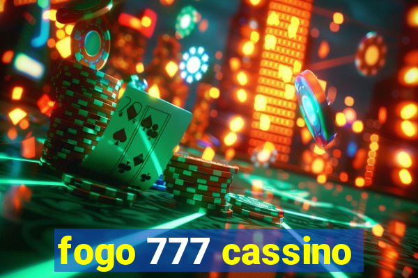 fogo 777 cassino