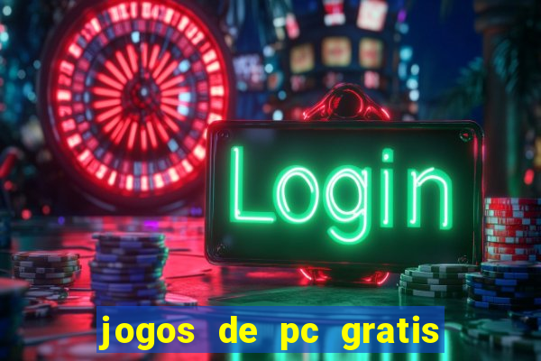 jogos de pc gratis para download