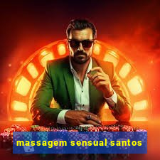 massagem sensual santos