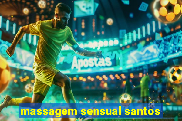 massagem sensual santos