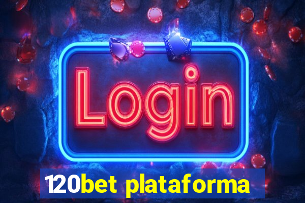 120bet plataforma