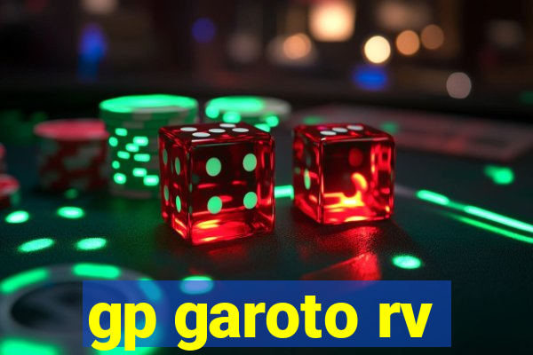 gp garoto rv