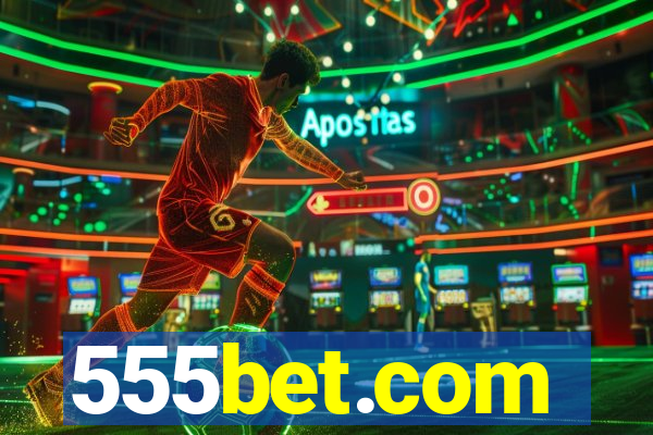 555bet.com