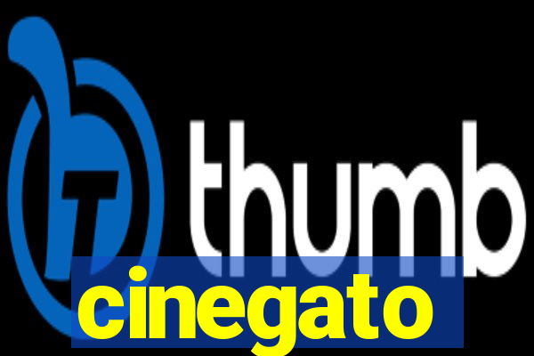 cinegato