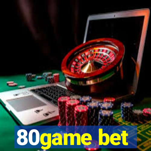 80game bet