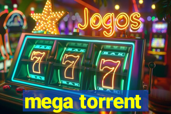 mega torrent