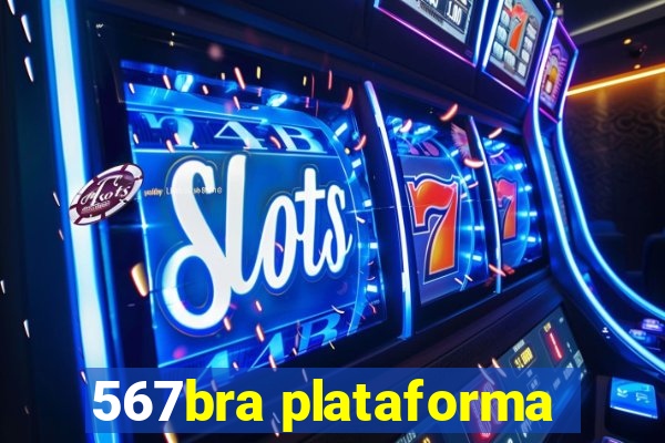 567bra plataforma