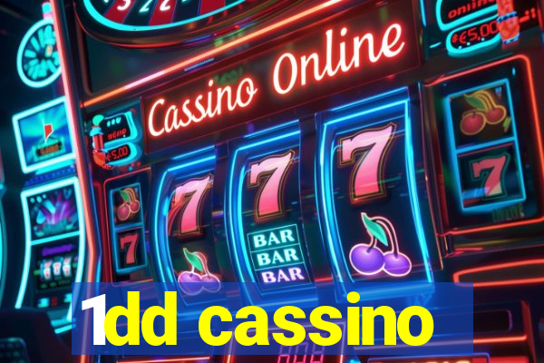 1dd cassino