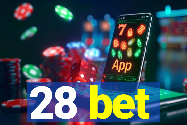 28 bet