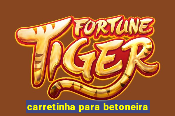 carretinha para betoneira